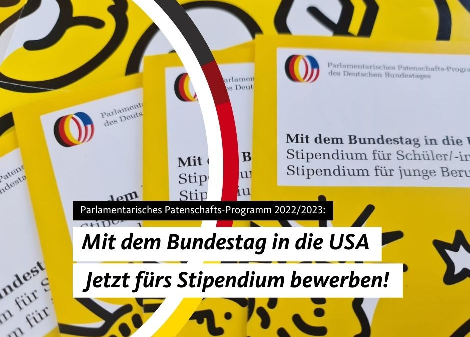 Für ein Jahr in die USA: Das Parlamentarische Patenschafts-Programm 2022/2023